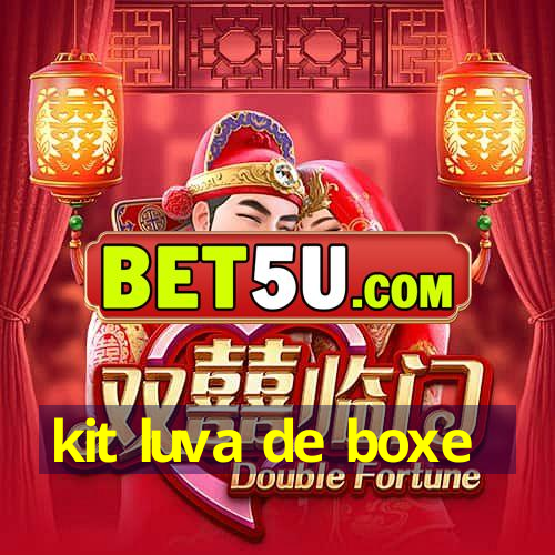 kit luva de boxe